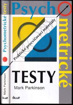 Psychometrické testy : praktické procvičovací materiály