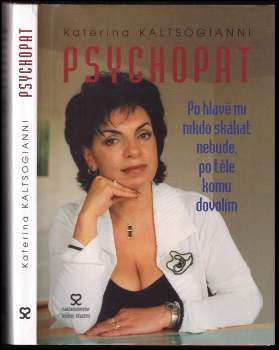 Katerina Kaltsogianni: Psychopat