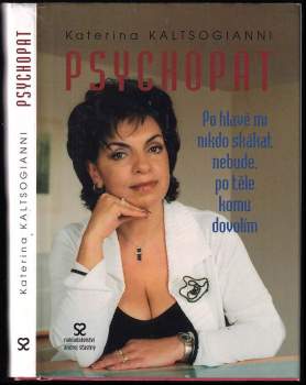 Katerina Kaltsogianni: Psychopat