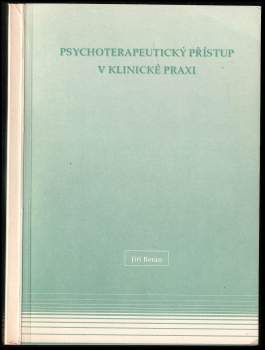 Psychoterapeutický přístup v klinické praxi