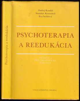 Stanislav Kratochvíl: Psychoterapia a reedukácia