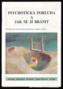 Psychotická porucha a jak se jí bránit
