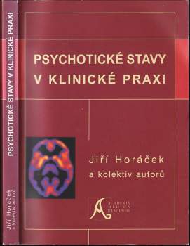 Psychotické stavy v klinické praxi