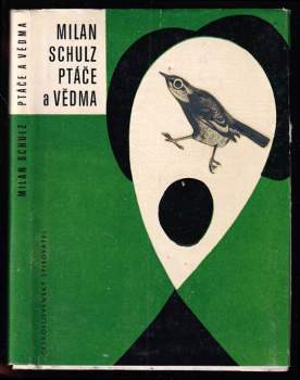 Ptáče a vědma : zabásně a napovídky - Milan Schulz (1964, Československý spisovatel) - ID: 778524