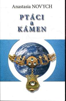 Anastasija Novych: Ptáci a kámen