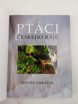 Zdeněk Mrkáček: Ptáci Českého ráje