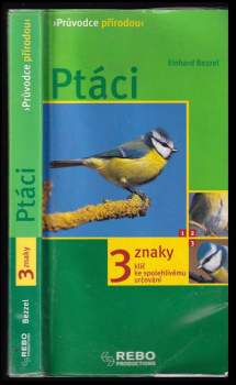 Ptáci : klíč ke spolehlivému určování - 3 znaky