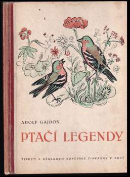 Adolf Gajdoš: Ptačí legendy