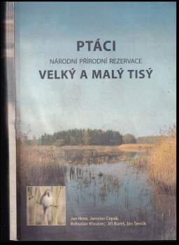 Jan Hora: Ptáci Národní přírodní rezervace Velký a Malý Tisý