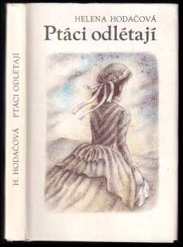 Helena Hodačová: Ptáci odlétají