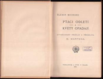Élémir Bourges: Ptáci odletí a květy opadají