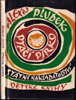 Ptačí pírko, aneb, Jak Vítek o všechno přišel