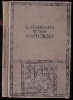Ernest Thompson Seton: Ptačí příběhy