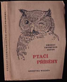 Ernest Thompson Seton: Ptačí příběhy
