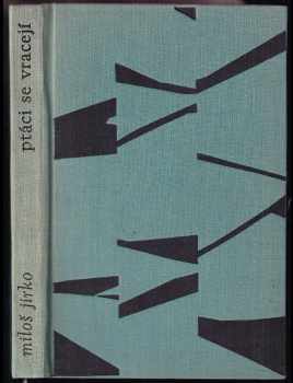 Ptáci se vracejí PODPIS : básně celého života - Miloš Jirko (1961, Československý spisovatel) - ID: 649206