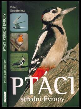 Peter Goodfellow: Ptáci střední Evropy