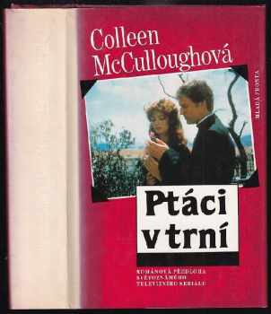 Colleen McCullough: Ptáci v trní