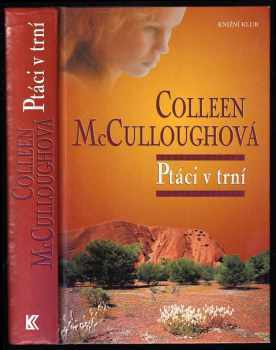 Colleen McCullough: Ptáci v trní
