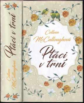 Colleen McCullough: Ptáci v trní