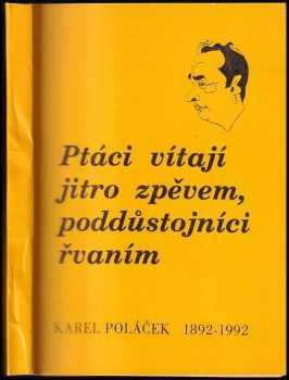 Ptáci vítají jitro zpěvem, poddůstojníci řvaním