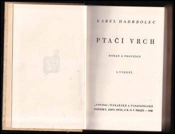 Karel Hadrbolec: Ptačí vrch - román z Provence