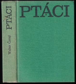Walter Černý: Ptáci