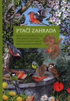 Veronika Voldřichová: Ptačí zahrada