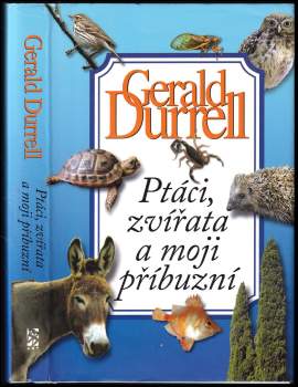 Ptáci, zvířata a moji příbuzní