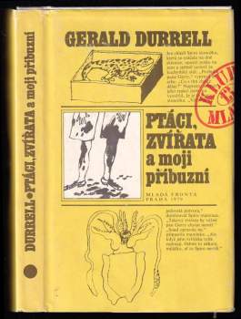 Gerald Malcolm Durrell: Ptáci, zvířata a moji příbuzní