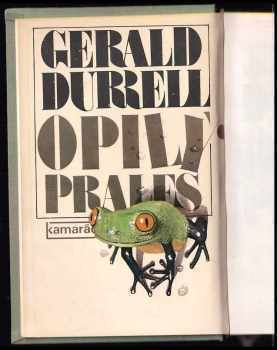 Gerald Malcolm Durrell: KOMPLET Gerald Malcolm Durrell 6X Ostrov v nebezpečí + Chytněte mi guerézu + Ptáci, zvířata a moji příbuzní + Vdáváme matku + Opilý prales + Zlatí netopýři a růžoví holubi