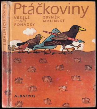 Zbyněk Malinský: Ptáčkoviny