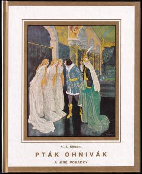 Pták Ohnivák a jiné pohádky