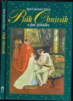 Karel Jaromír Erben: Pták Ohnivák a jiné pohádky