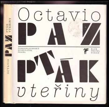 Octavio Paz: Pták vteřiny