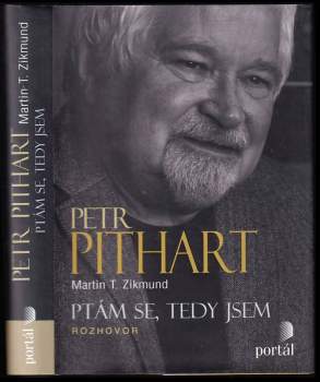 Petr Pithart: Ptám se, tedy jsem