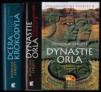 Ptolemaiovský kvartet - historický román. 1 - 2 - Dynastie Orla + Dcera krokodýla