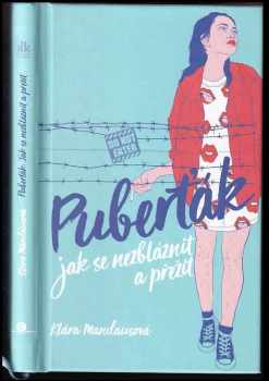 Puberťák : jak se nezbláznit a přežít