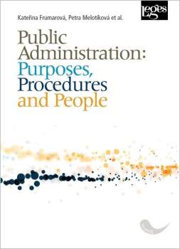 Public Administration: Purposes, Procedures and People