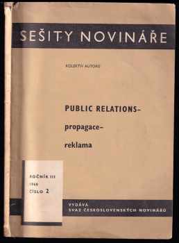 Public Relations - Propagace - reklama - ročník III. - číslo 2 - sešity novináře