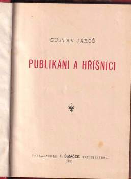 Gustav Jaroš-Gamma: Publikáni a hříšnici