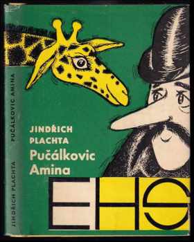 Pučálkovic Amina : humoristická povídka - Jindřich Plachta (1964, Československý spisovatel) - ID: 113985