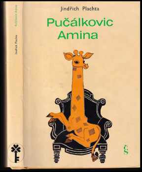 Pučálkovic Amina : Humoristická povídka - Jindřich Plachta (1975, Československý spisovatel) - ID: 613411