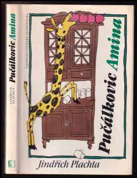 Pučálkovic Amina : humoristická povídka : humoristické povídky - Jindřich Plachta (1985, Československý spisovatel) - ID: 511721