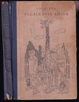 Jindřich Plachta: Pučálkovic Amina