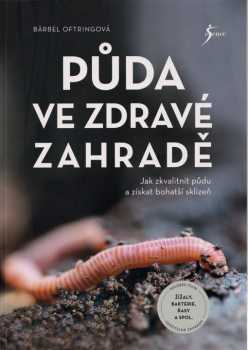 Půda ve zdravé zahradě