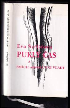 Puklý čas a smích absolutní vlády