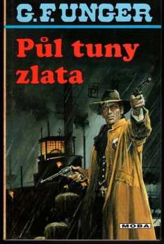 Gert F Unger: Půl tuny zlata