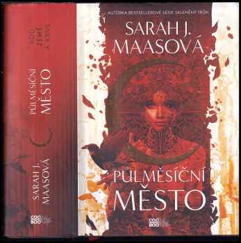 Sarah J Maas: Půlměsíční město