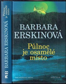 Půlnoc je osamělé místo