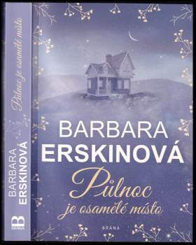 Půlnoc je osamělé místo